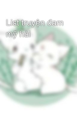 List truyện đam mỹ hài