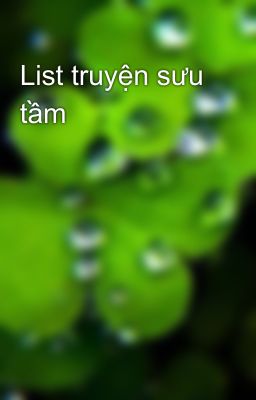 List truyện sưu tầm