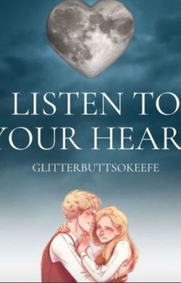 Listen To Your Heart