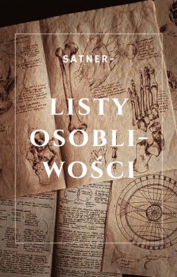 LISTY OSOBLIWOŚCI | one-shoty