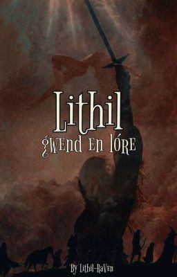 Lithil - gwend en lóre | Legolas Ff / Teil 1 ✔