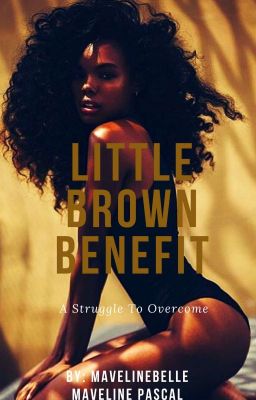 Little Brown Benefit 