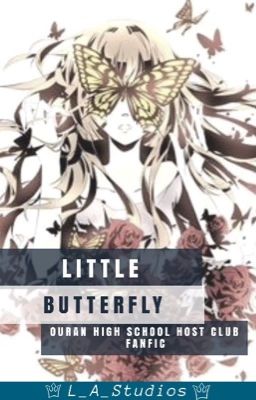 Little Butterfly (OHSHC X Reader)