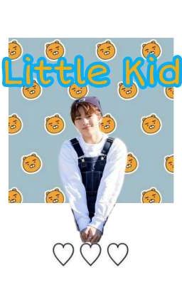 Little Kid || Hyunin Minsung Changlix|| Omegaverse