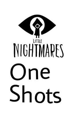 Little Nightmares Oneshots