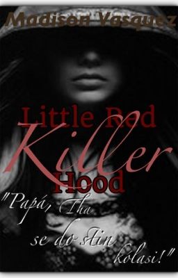 Little Red Killer Hood