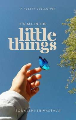 Little Things (NaPoWriMo 2024)