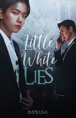 Little White Lies ✧ SeBaek/BaekHun