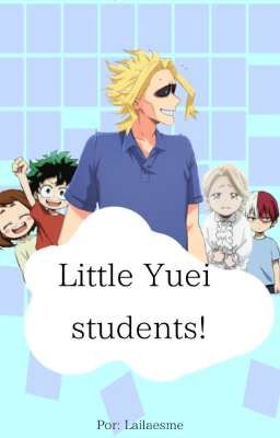 Little Yūei students! | MHA Fic