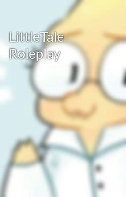 LittleTale Roleplay