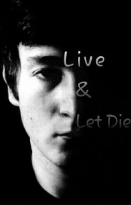 Live & Let Die