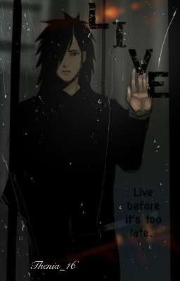 Live (Madara Uchiha love story) 