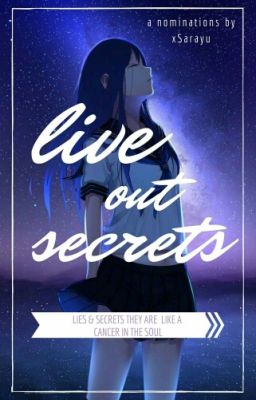 Live out secrets | nominations 