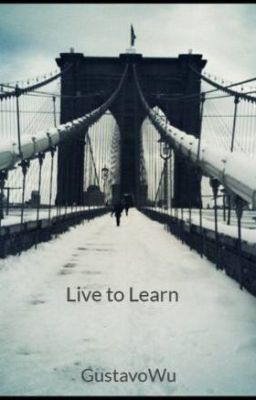 Live to Learn