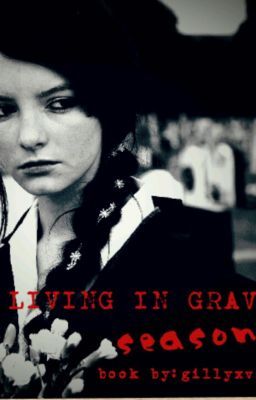 Living in Graves 