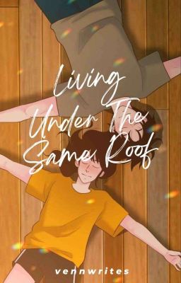 Living Under The Same Roof