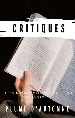 Livre De Critiques [EN PAUSE MAIS... ]