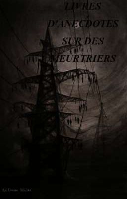 Livres d'anecdotes sur des meurtriers