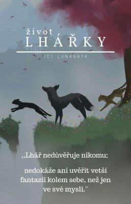 Liška - Život lhářky