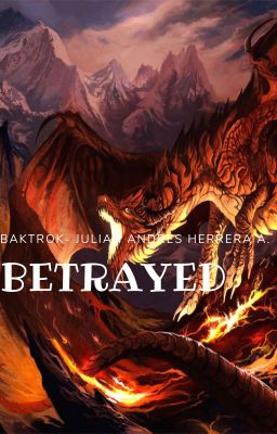 Llevado A Un Mundo De Fantasia - Betrayed (Abandonada)