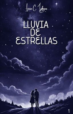 Lluvia de Estrellas | TERMINADA | ¡YA DISPONIBLE EN BUENOVELA!