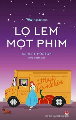 Lọ lem mọt phim (bản dịch) - Ashley Poston