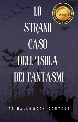 Lo strano caso dell'isola dei fantasmi - F1 Halloween Contest