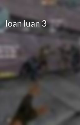 loan luan 3