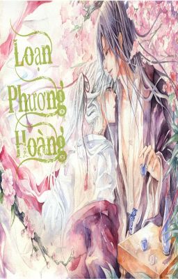 LOẠN PHƯỢNG HOÀNG