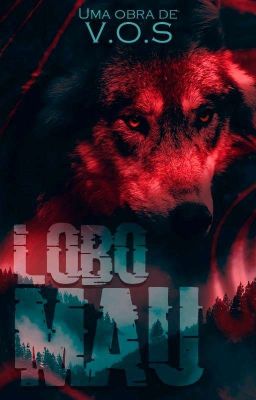 Lobo Mau - Volume 1