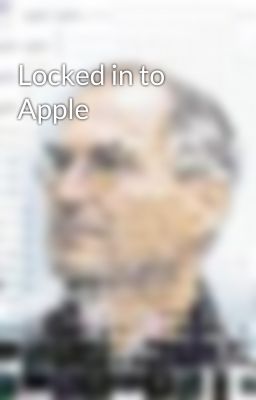 Locked in to Apple