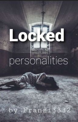 Locked Personalities