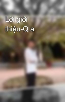 Lời giới thiệu-Q.a