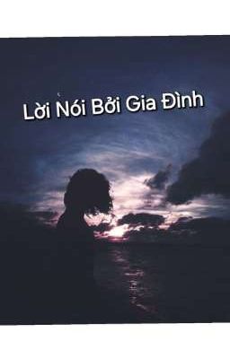 Lời Nói Bởi Gia Đình 