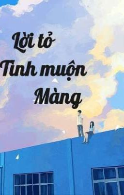 Lời Tỏ Tình Muộn Màng 