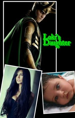 Loki's Daughter (On Hold)