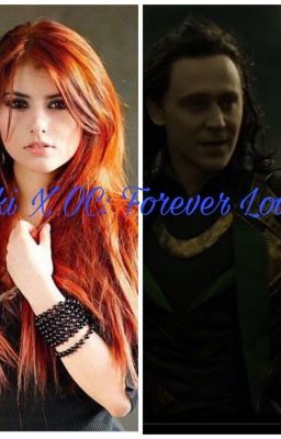 Loki X OC: Forever Loved