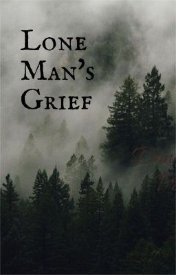 Lone Man's Grief