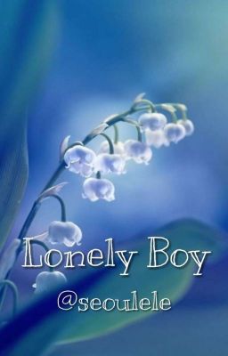 Lonely Boy ~ Yangyang x WayV