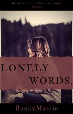 Lonely Words. 😪