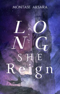 Long May She Reign