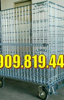 LỒNG THÉP, LỒNG TRỮ HÀNG, XE ĐẨY LỒNG CÁC LOẠI