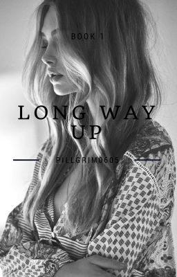 Long way up |book 1|