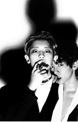 [LONGFIC/CHANBAEK]: Anh Yêu Em! Biện Bạch Hiền]