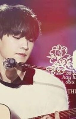 [Longfic- Chanbaek]  Sẽ mãi bên nhau, hứa đấy!