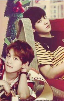 [Longfic] [ChanBaek] Tôi Yêu Em