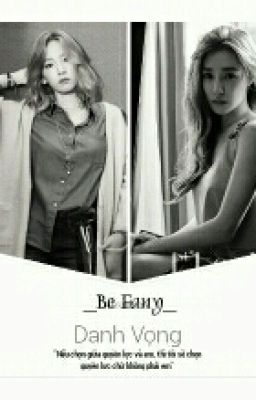 [Longfic] Danh Vọng - Taeny