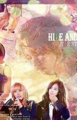 [LONGFIC] Hide And Seek [Chap1->5]. Yulsic │ PG-15