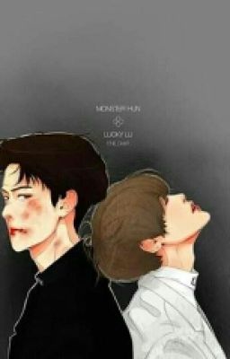 [Longfic][HunHan][HE/Pink] Em Chỉ Có Thể Là Của Tôi