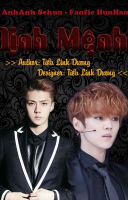 [LONGFIC][HUNHAN][M][HE] ĐỊNH MỆNH